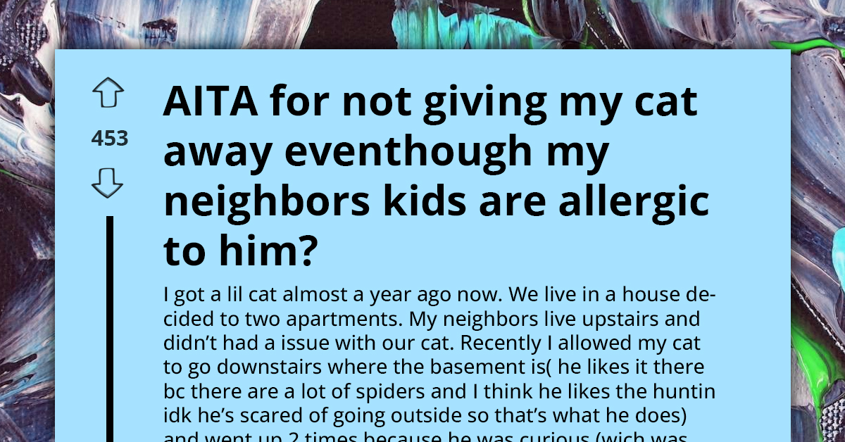 Cat Parent Refuses To Part With Beloved Feline Despite Their Neighbor’s Kids Being Terribly Allergic