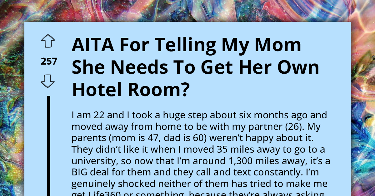 Redditor Asks If She's An A**hole For Making Her Mom Stay In Hotel Instead Of Her House