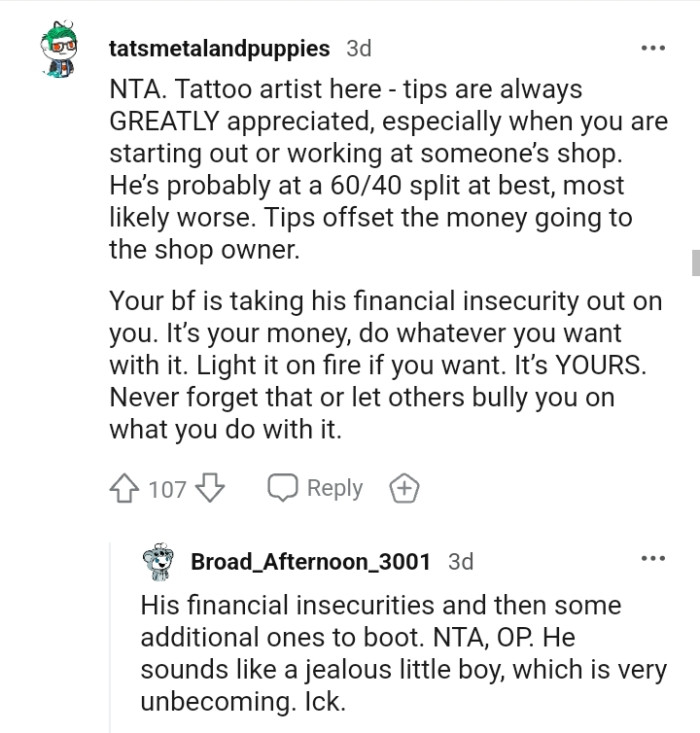 Boyfriend is taking his financial insecurity out on the OP.