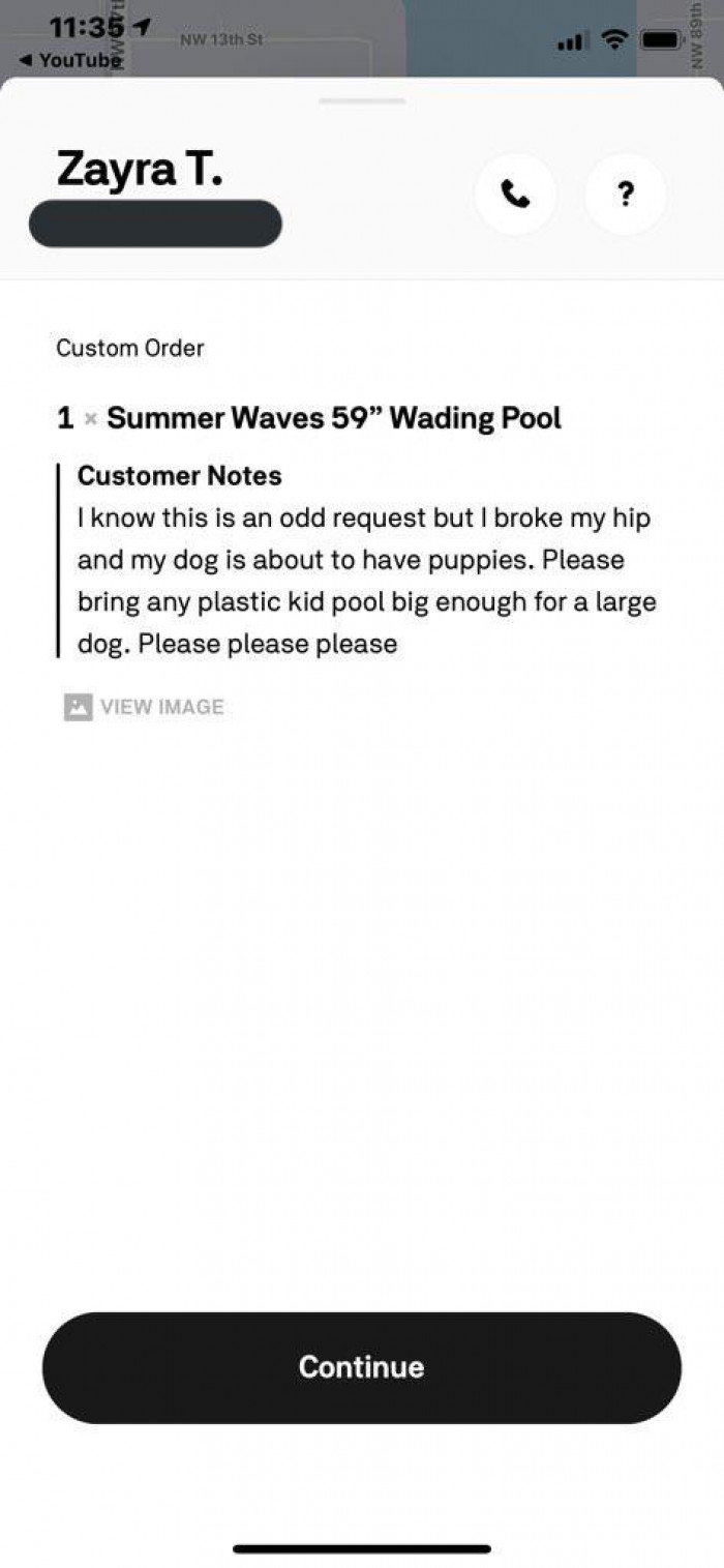 18. “Got a very important Postmates delivery today. I literally ran out of my house on the quest for the puppy pool.”