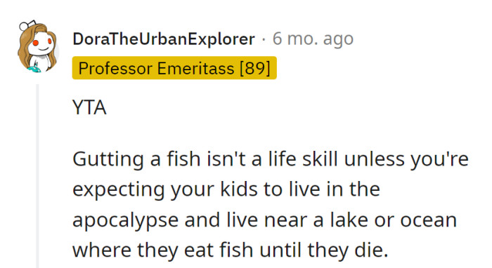 Noted: Fish gutting—the unsung hero of parenting, or not.