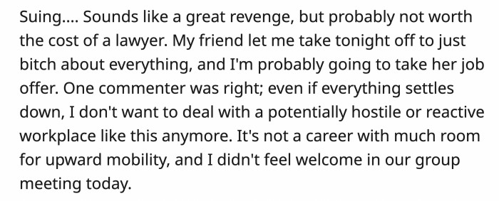 OP didn’t want to consider suing as much; it’ll be tedious and expensive