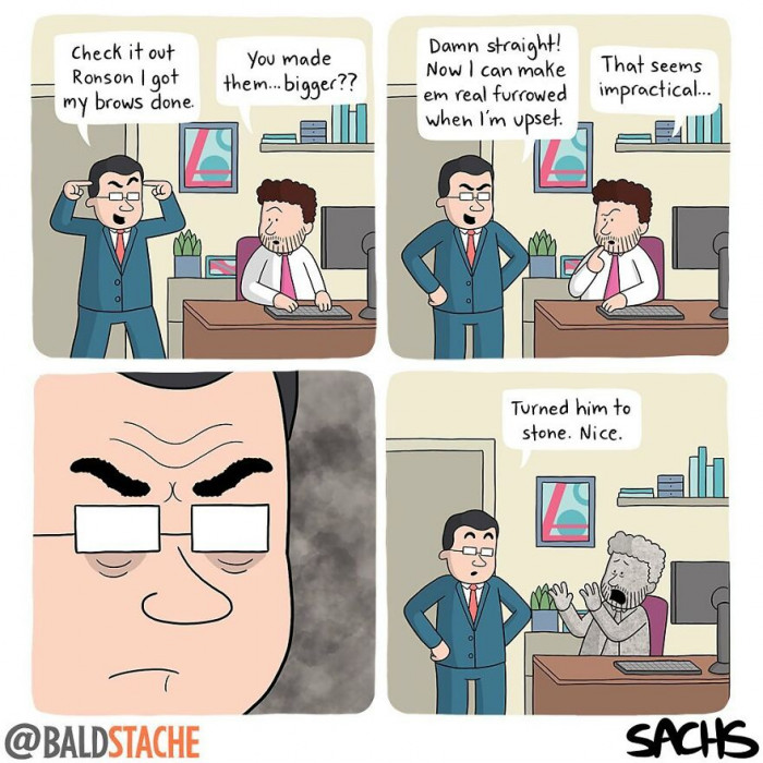 30. Turned him to stone... Nice