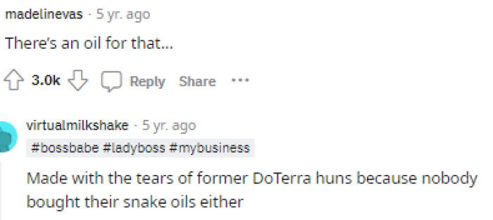 People were upvoting these hilarious comments left and right, which is one of our favorite parts of this thread: the hilarious comments.