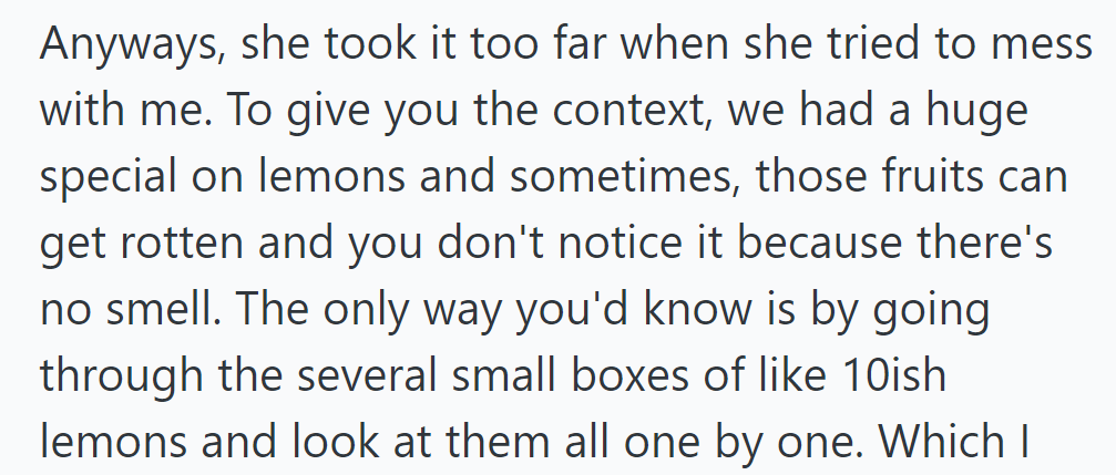 Linda crossed the line for OP when she tampered with him during a lemon promotion, and unnoticed rot was included.