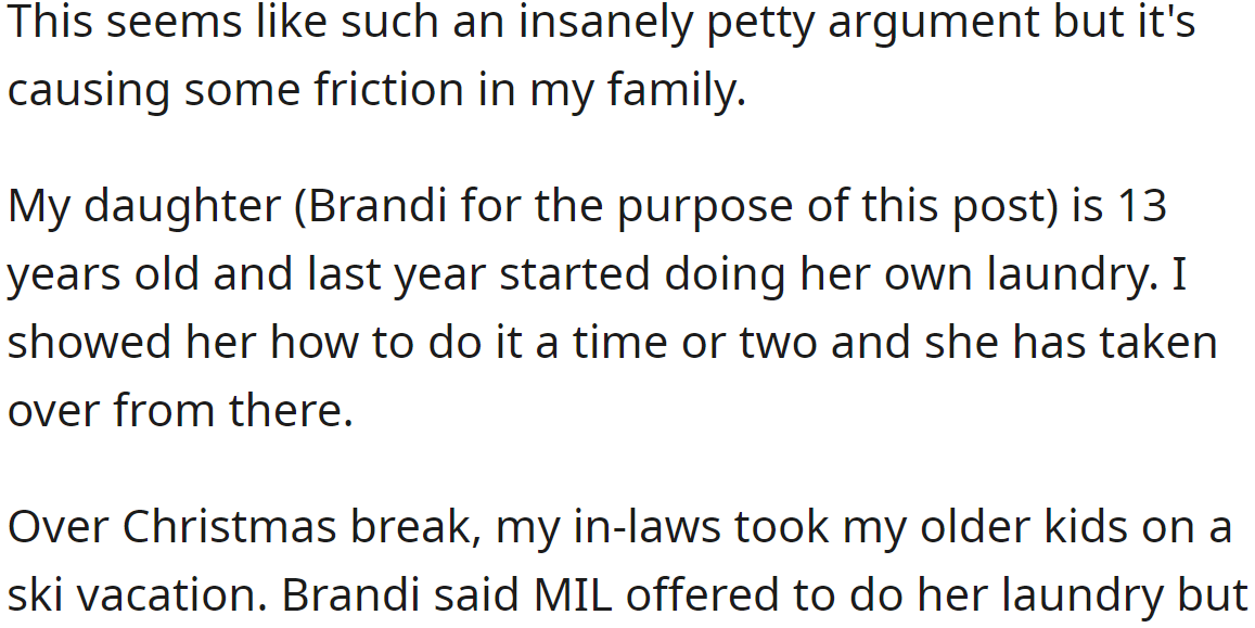 The OP explained her daughter started doing her own laundry: