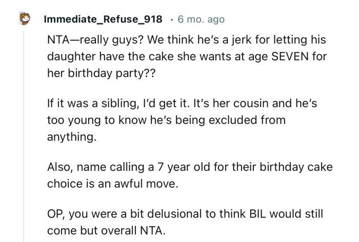 “NTA… name-calling a 7-year-old for their birthday cake choice is an awful move.”