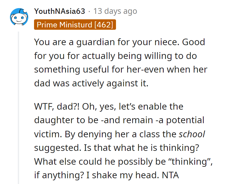 Dad's denying the defense class? That's a new level of 'protective.'