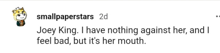 19. For this Redditor, it's Joey King