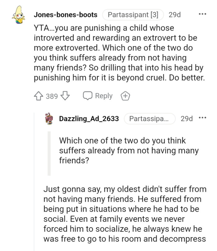 Drilling that into his head by punishing him for it is far beyond cruel