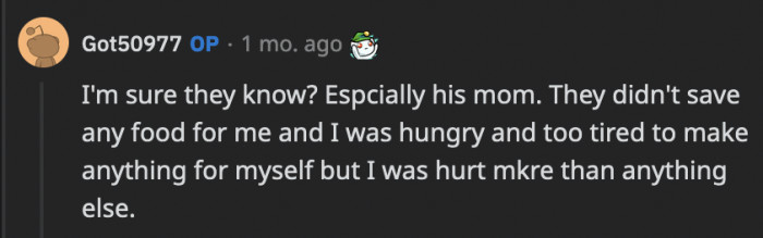 It's not really about the food, is it? It's the fact that they deliberately ignored OP's needs.