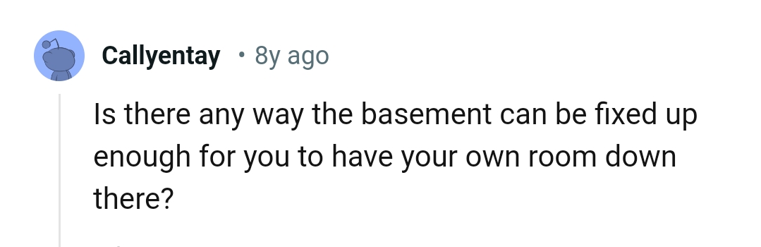 This Redditor is asking if the OP can fix up the basement