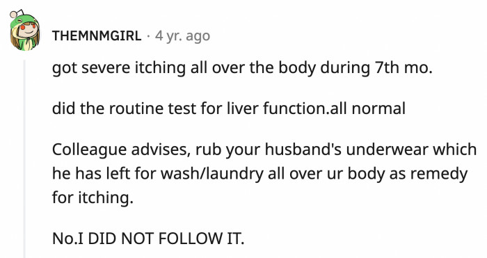 29. Your husband's dirty underwear is the remedy for the unexplained rash