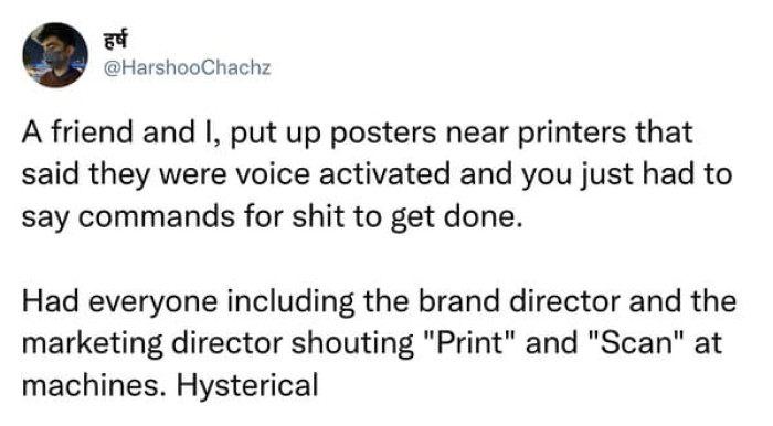 7. Everyone is just yelling for it to print and scan