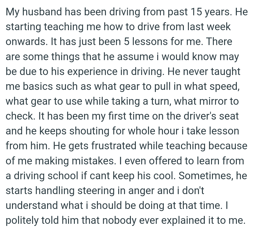 It has been OP's first time in the driver's seat, and he keeps shouting