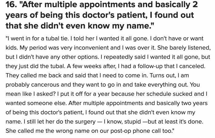 16. When they don’t even bother to learn your name after such a long time, even if they have your records, it’s a big red flag.