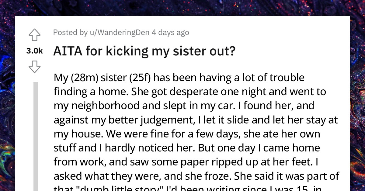 Man Throws Sister Out After She Intentionally Destroyed A Novel He Has Been Working On Since He Was A Kid