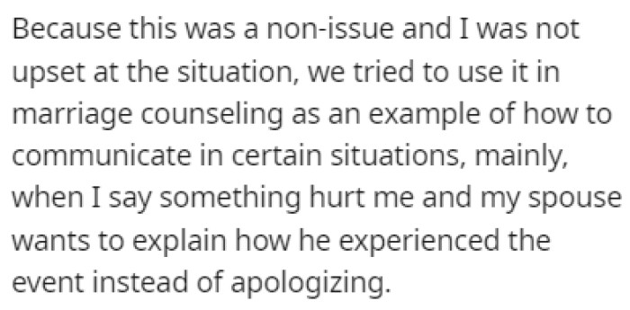 OP didn't think much of it, but she used it as an example in one of their marriage counseling sessions