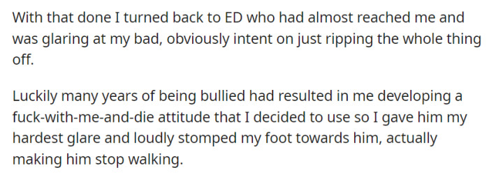 With Turbo secure in the bag, OP's defiant demeanor and intimidating stance caused the entitled dad to hesitate and stop in his tracks.