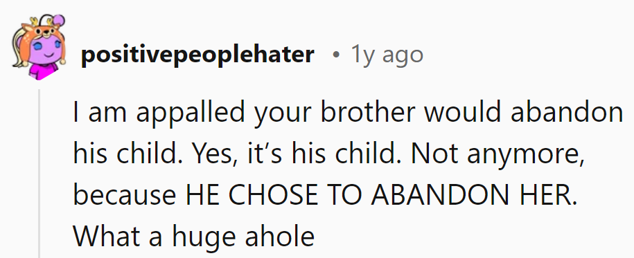 Dad just punched his ticket to the 'Parenting Hall of Shame' with his abandonment move. All aboard the A-hole Express!