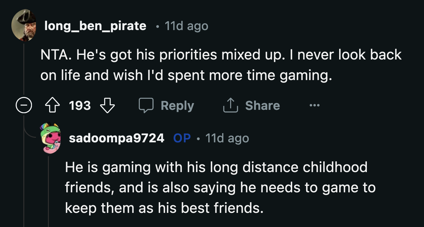 If he knows it takes effort to maintain relationships with his friends, why can't he apply the same principle to his relationship with OP? Where are his efforts with her?