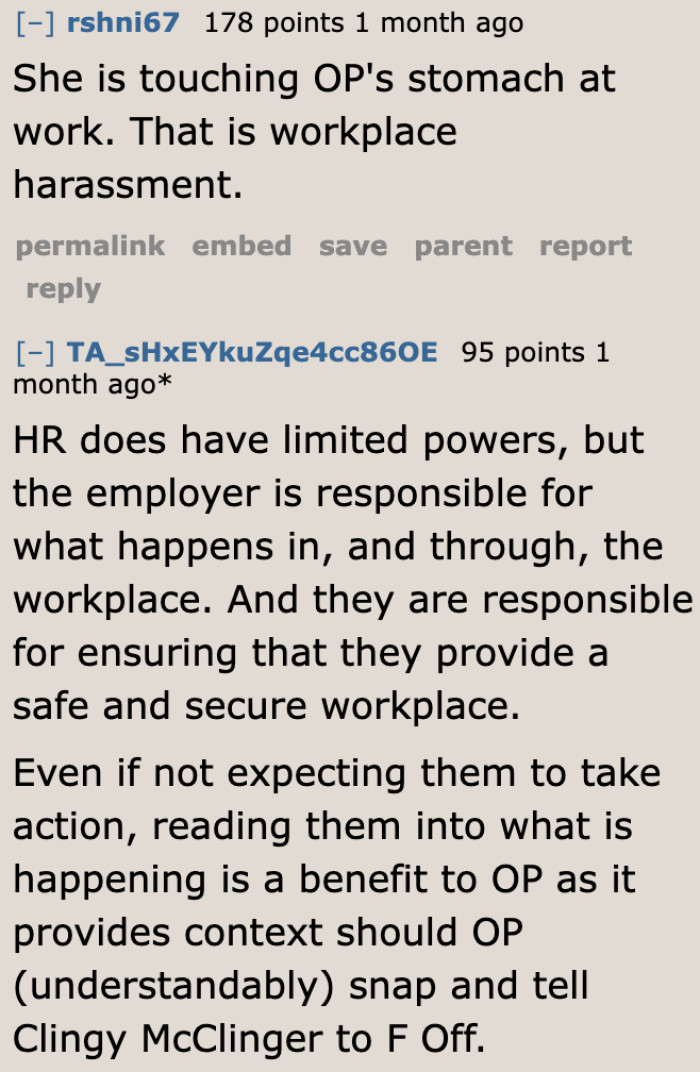 HR needs to get involved because what the coworker has been doing can already be considered harassment.