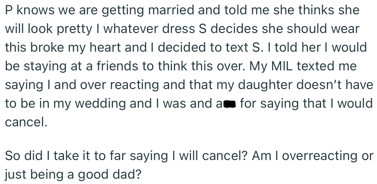 OP’s MIL Thinks He’s Overreacting and That His Daughter Doesn’t Necessarily Need to Be Part of Their Wedding.