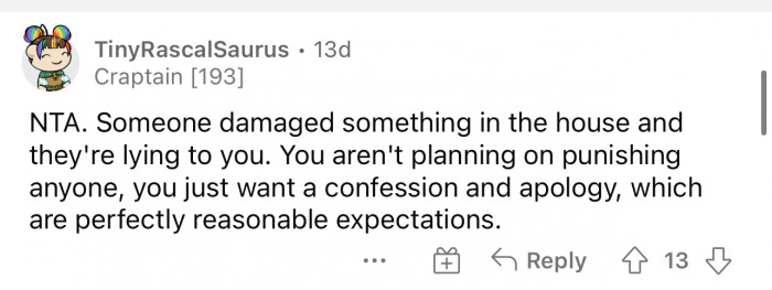 Asking for someone to own up to it is completely acceptable; we agree.