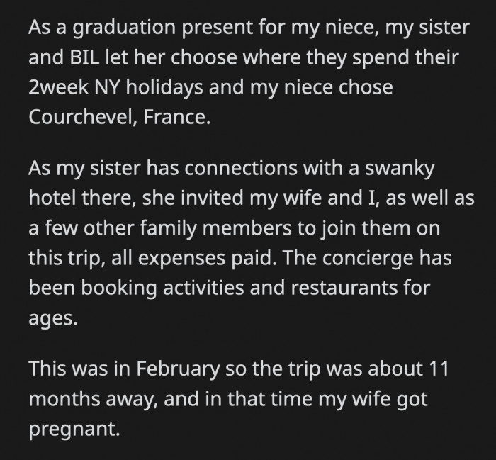 OP asked his sister to postpone the trip for a year, but she said that's not possible because her daughter, for whom the trip is planned, is going to college in February.