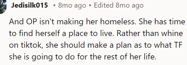They're not making her homeless