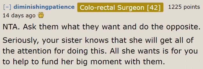 Her sister will take all the credit.