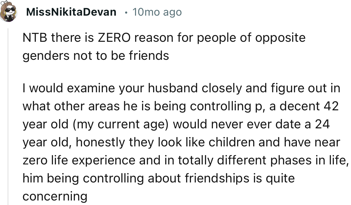 “NTB there is ZERO reason for people of opposite genders not to be friends.”
