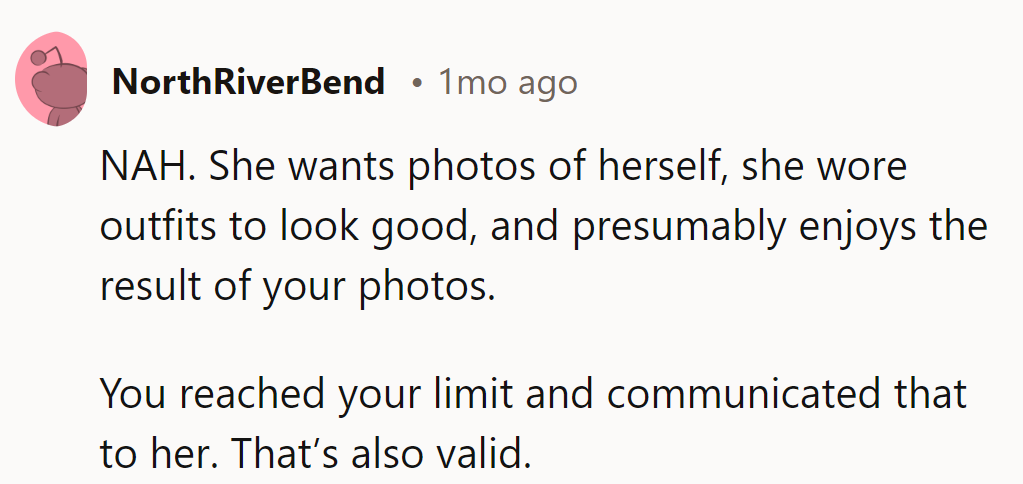 NAH. She loves her photos, but they hit their limit and said so—totally fair.