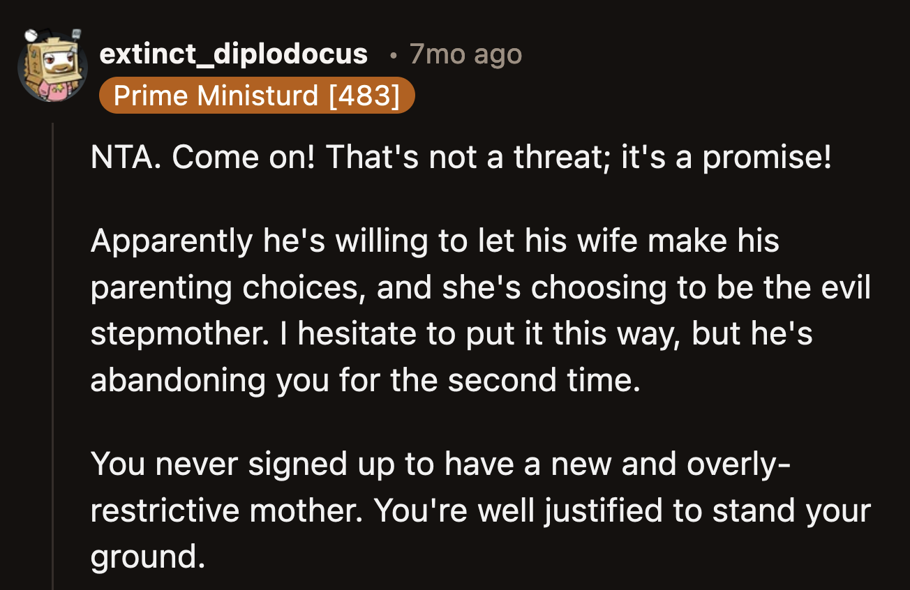 His dad's decision to side with his wife told OP all he needed to know about his dad's attempts to parent him.