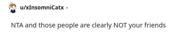 We can all agree that they are not your friends.