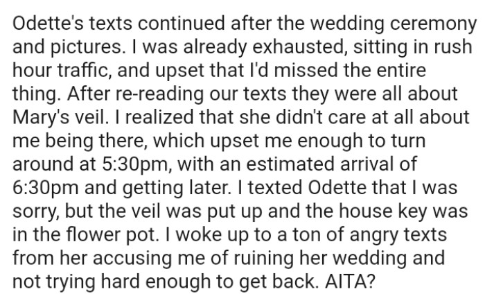 The OP realized that her sister didn't care about her being there, which upset the OP enough to turn around