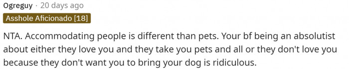 Honestly, nobody has to accept your pets, and they have a right to tell you to leave them home.