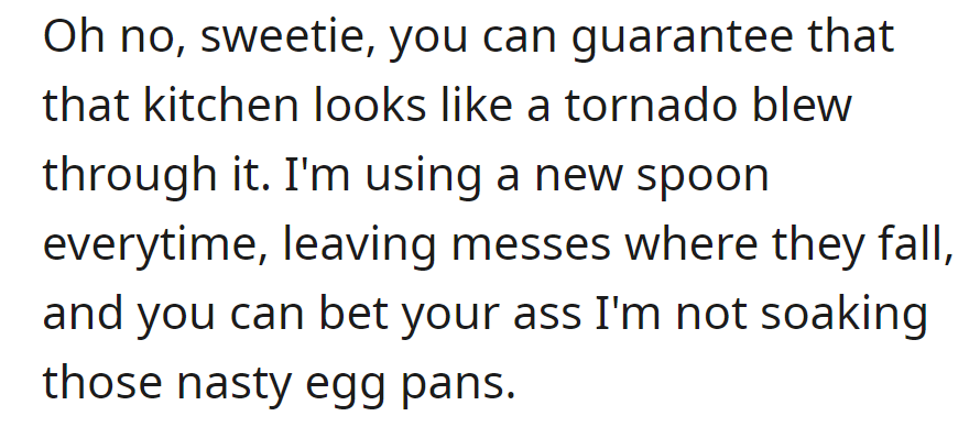 The coworker, on the other hand, leaves the kitchen chaotic, using new utensils each time and refusing to clean up or soak dirty pans.