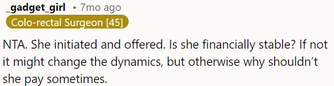 If she's financially stable, why shouldn't she contribute sometimes?