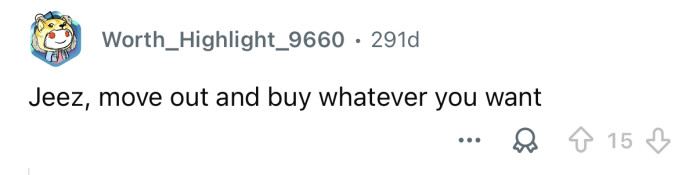 Might be time to move out.