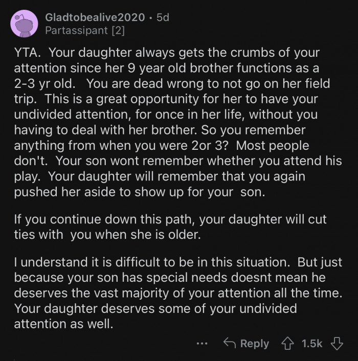 The daughter will eventually have enough if Op's behavior continues.
