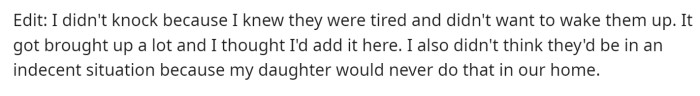 She added some edits to explain that she didn't knock because she didn't want to wake them up.