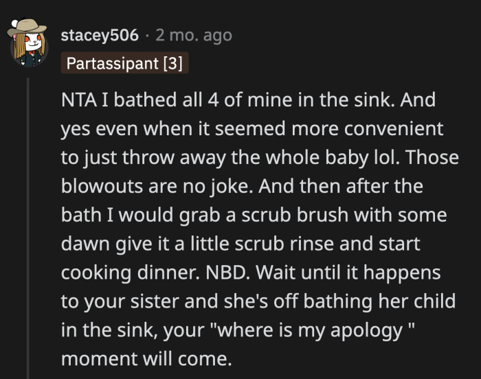 Would it be petty of OP if she follows Jo around if/when she has a baby of her own and then tut-tut at every little thing she does?