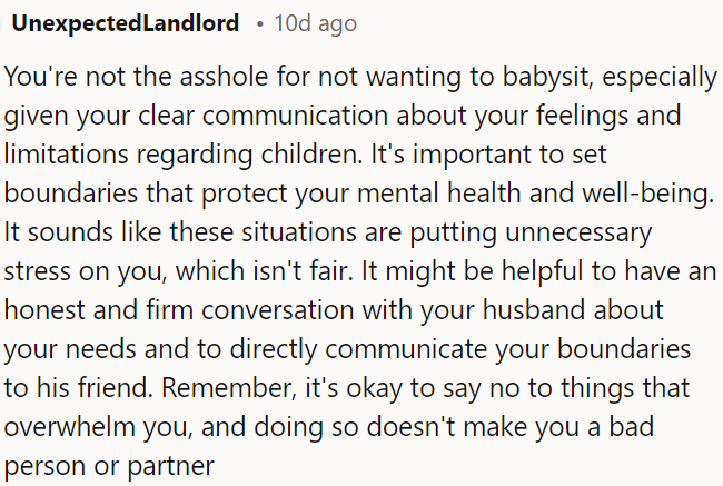 OP is not wrong for declining to babysit, especially since she has been upfront about not being comfortable with it.