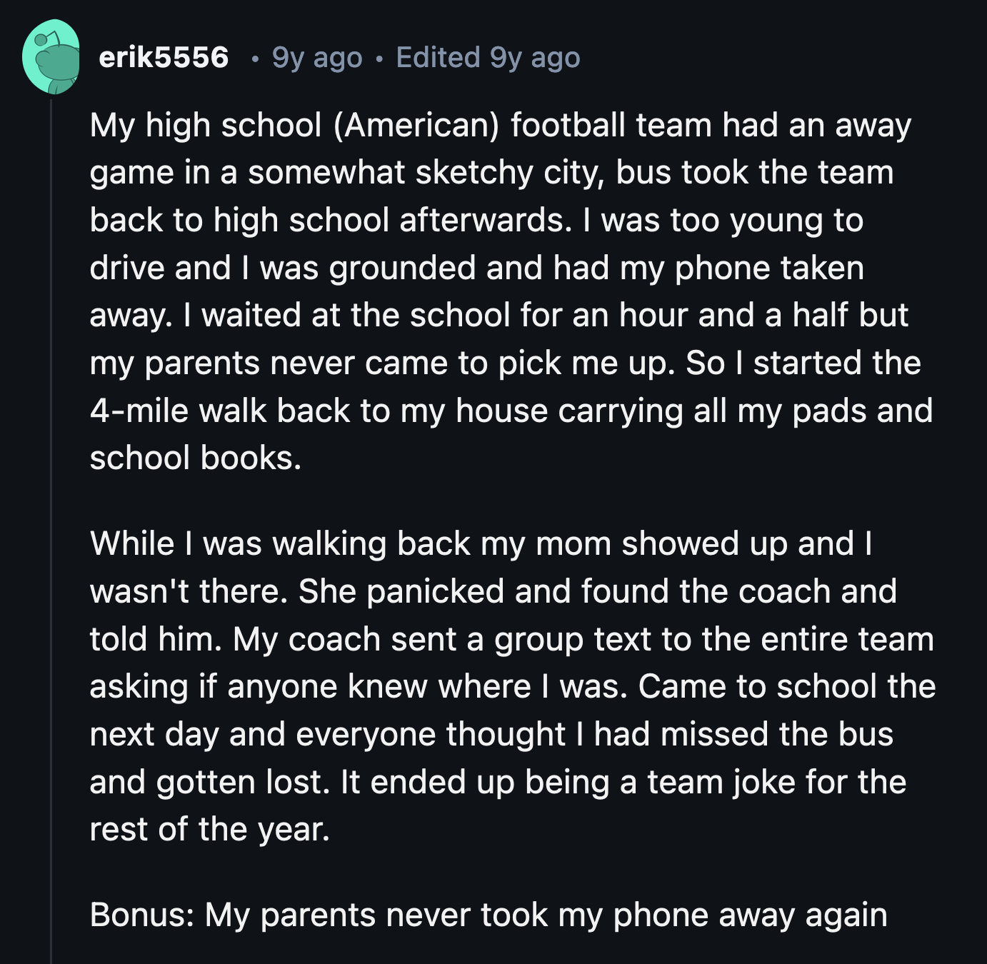 7. His mom was at the hospital to visit his dad and neglected to tell him that she would be late.