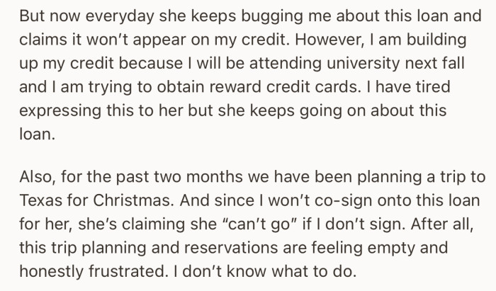 OP’s mom has made it clear that if they don’t co-sign on the loan, she won’t join them for Christmas vacation in Texas