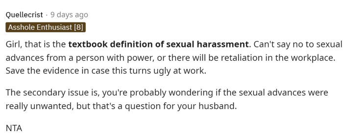 People immediately began telling her that she's NTA but that her husband is likely hiding something. This person encourages her to ask her husband more questions.