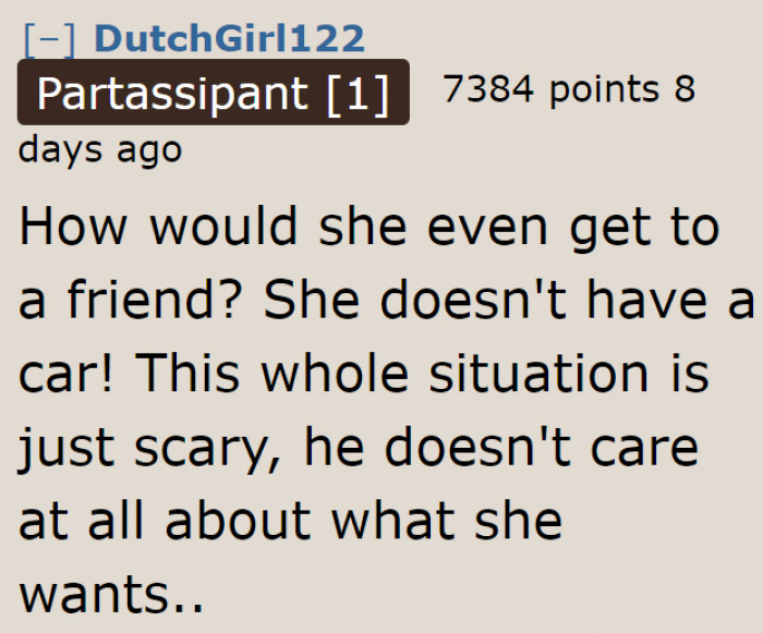 Nobody's on her side, and no one's willing to listen to her.