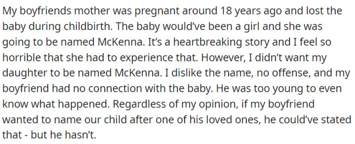 Her boyfriend's mother experienced the heartbreaking loss of a baby girl named McKenna years ago.