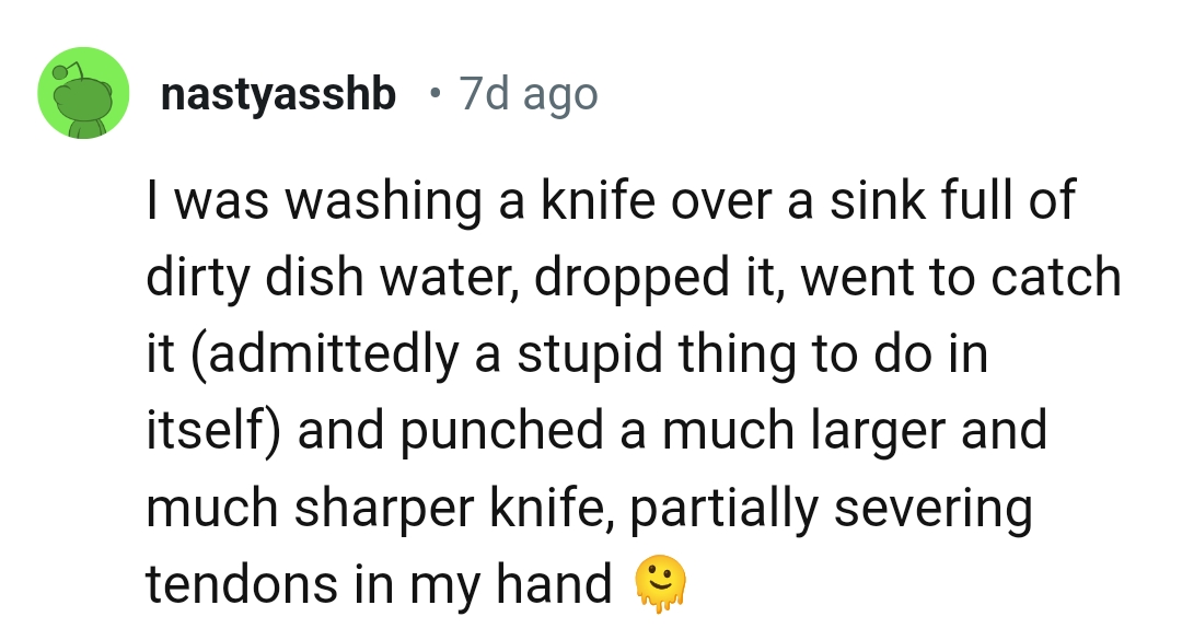 Catching a knife that is dropping is quite risky